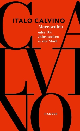 Buchcover und Innenansicht für das Buch: Marcovaldo oder Die Jahreszeiten in der Stadt / Der Tag eines Wahlhelfers