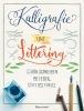 Buchcover und Innenansicht für das Buch: Kalligrafie und Lettering. Schön schreiben mit Feder, Stift und Pinsel