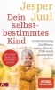 Buchcover und Innenansicht für das Buch: Dein selbstbestimmtes Kind