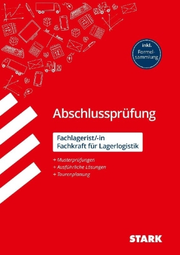 Buchcover und Innenansicht für das Buch: STARK Abschlussprüfung Ausbildung - Fachlagerist/in / Fachkraft für Lagerlogistik