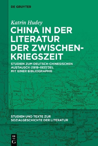 Buchcover und Innenansicht für das Buch: China in der Literatur der Zwischenkriegszeit