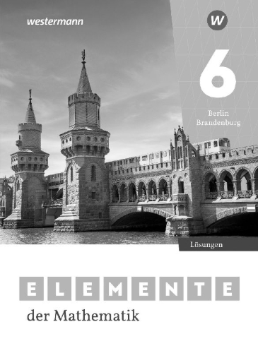 Buchcover und Innenansicht für das Buch: Elemente der Mathematik SI 6. Lösungen. Für Berlin und Brandenburg