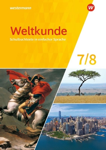 Buchcover und Innenansicht für das Buch: Weltkunde für Gemeinschaftsschulen in Schleswig-Holstein - Ausgabe 2024. Schulbuchtexte in einfacher Sprache 7 / 8