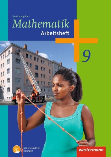 Buchcover und Innenansicht für das Buch: Mathematik 9. Arbeitsheft mit interaktiven Übungen. Rheinland-Pfalz, Saarland