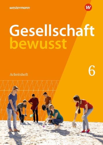 Buchcover und Innenansicht für das Buch: Gesellschaft bewusst 6. Arbeitsheft. Für Mecklenburg-Vorpommern