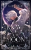 Buchcover und Innenansicht für das Buch: The Knave and the Moon