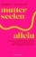 Buchcover und Innenansicht für das Buch: Mutterseelenallein