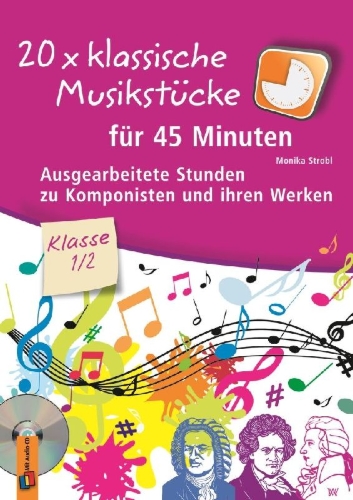 Buchcover und Innenansicht für das Buch: 20 x klassische Musikstücke für 45 Minuten - Klasse 1/2
