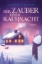 Buchcover und Innenansicht für das Buch: Der Zauber einer Rauhnacht