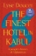 Buchcover und Innenansicht für das Buch: The Finest Hotel in Kabul
