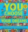 Buchcover und Innenansicht für das Buch: You Choose Your Dreams