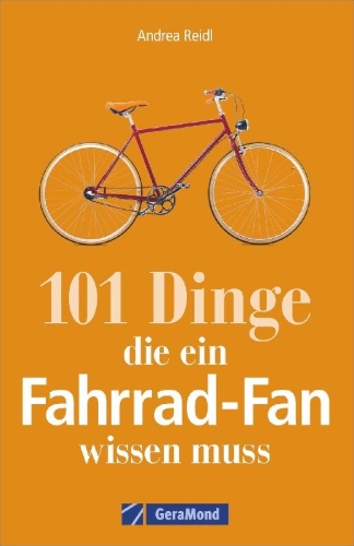 Buchcover und Innenansicht für das Buch: 101 Dinge, die ein Fahrrad-Fan wissen muss