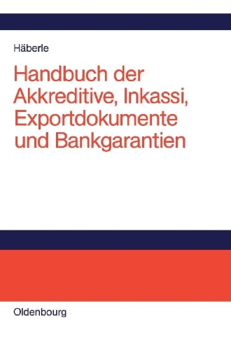 Buchcover und Innenansicht für das Buch: Handbuch der Akkreditive, Inkassi, Exportdokumente und Bankgarantien