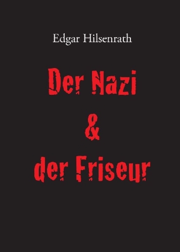 Buchcover und Innenansicht für das Buch: Der Nazi & der Friseur