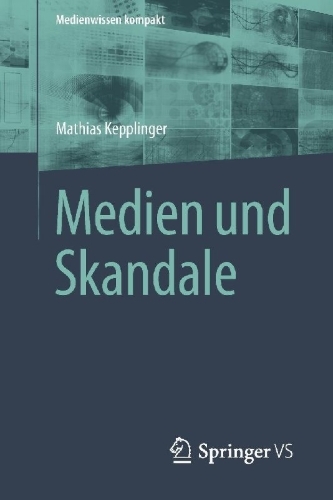 Buchcover und Innenansicht für das Buch: Medien und Skandale