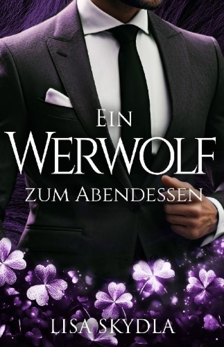 Buchcover und Innenansicht für das Buch: Ein Werwolf zum Abendessen