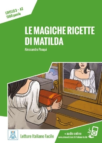 Buchcover und Innenansicht für das Buch: Le magiche ricette di Matilda