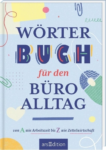 Buchcover und Innenansicht für das Buch: Wörterbuch für den Büroalltag