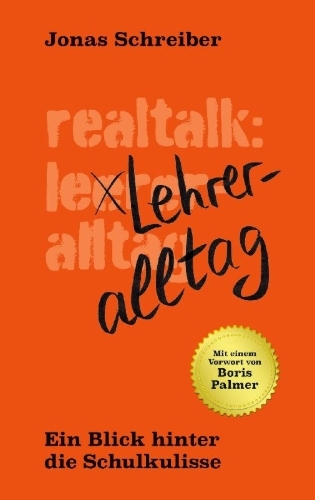 Buchcover und Innenansicht für das Buch: Realtalk: Lehreralltag