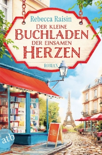 Buchcover und Innenansicht für das Buch: The Paris Book Shop for the Broken-Hearted