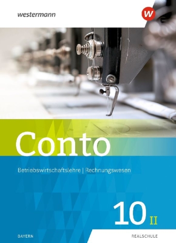Buchcover und Innenansicht für das Buch: Conto 10II. Schulbuch. Für Realschulen in Bayern