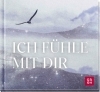Buchcover und Innenansicht für das Buch: Ich fühle mit dir