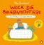 Buchcover und Innenansicht für das Buch: Weck die Bauernhoftiere - Ein Fühl-Mitmachbuch