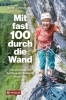 Buchcover und Innenansicht für das Buch: Mit fast 100 durch die Wand