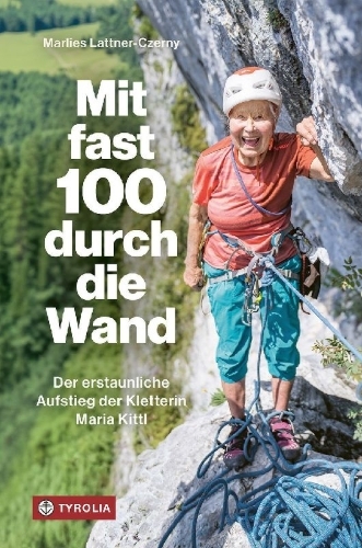 Buchcover und Innenansicht für das Buch: Mit fast 100 durch die Wand