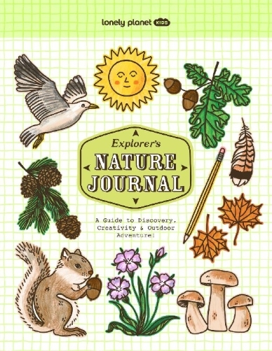 Buchcover und Innenansicht für das Buch: Lonely Planet Kids Explorer's Nature Journal