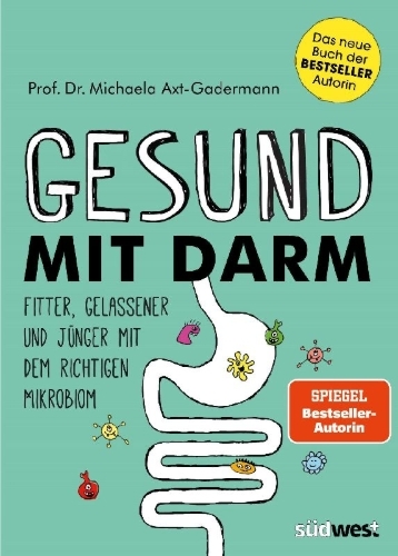 Buchcover und Innenansicht für das Buch: Gesund mit Darm. Fitter, gelassener und jünger mit dem richtigen Mikrobiom