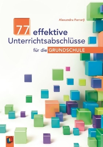 Buchcover und Innenansicht für das Buch: 77 effektive Unterrichtsabschlüsse für die Grundschule