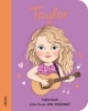 Buchcover und Innenansicht für das Buch: Little People Big Dreams: My first Taylor Swift