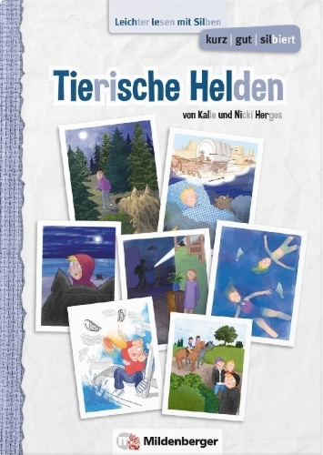 Buchcover und Innenansicht für das Buch: kurz/gut/silbiert - Band 1: Tierische Helden