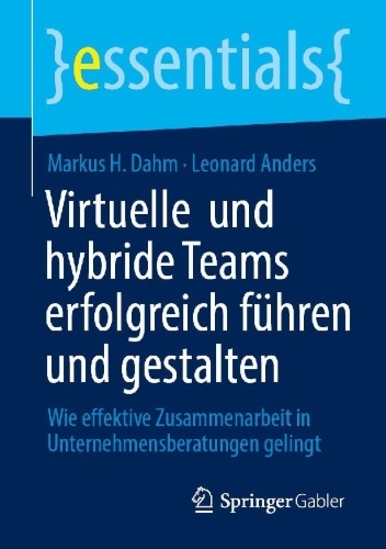 Buchcover und Innenansicht für das Buch: Virtuelle und hybride Teams erfolgreich führen und gestalten