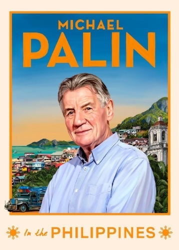 Buchcover und Innenansicht für das Buch: Michael Palin in the Philippines