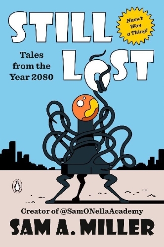 Buchcover und Innenansicht für das Buch: Still Lost: Tales from 2080