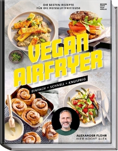 Buchcover und Innenansicht für das Buch: Vegan Airfryer