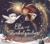 Buchcover und Innenansicht für das Buch: Ella und der Funkelzauber