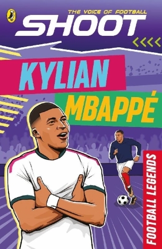 Buchcover und Innenansicht für das Buch: Shoot: Football Legends: Kylian Mbappé