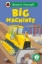 Buchcover und Innenansicht für das Buch: Big Machines: Read It Yourself - Level 2 Developing Reader