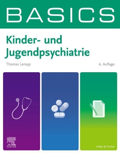 Buchcover und Innenansicht für das Buch: BASICS Kinder- und Jugendpsychiatrie