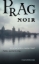 Buchcover und Innenansicht für das Buch: Prag Noir