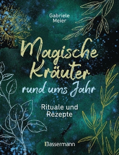 Buchcover und Innenansicht für das Buch: Magische Kräuter rund ums Jahr
