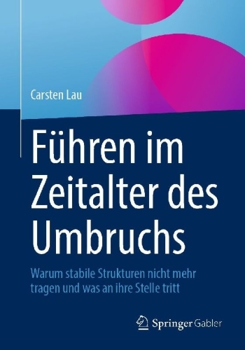 Buchcover und Innenansicht für das Buch: Führen im Zeitalter des Umbruchs
