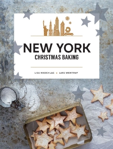 Buchcover und Innenansicht für das Buch: New York Christmas Baking