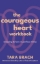 Buchcover und Innenansicht für das Buch: The Courageous Heart Workbook