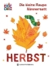Buchcover und Innenansicht für das Buch: Die kleine Raupe Nimmersatt - Herbst