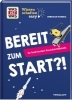 Buchcover und Innenansicht für das Buch: WAS IST WAS Wissenschaften easy. Bereit zum Start?! So funktioniert Raumfahrttechnik