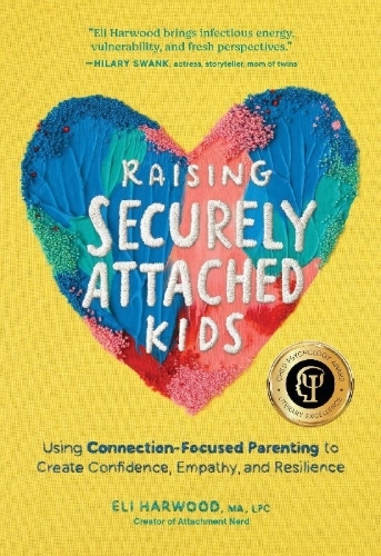 Buchcover und Innenansicht für das Buch: Raising Securely Attached Kids